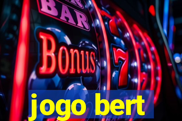 jogo bert